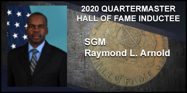 2020 Quartermaster Hall of Fame Inductee SGM Raymond L. Arnold