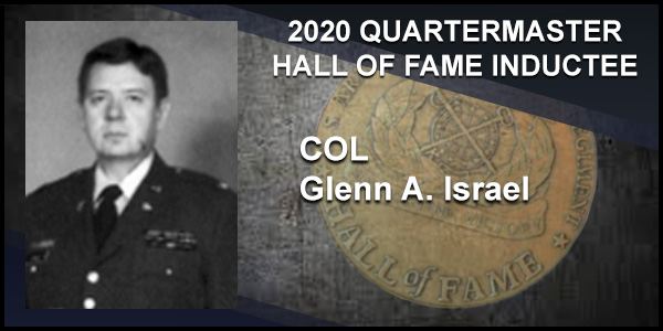 2020 Quartermaster Hall of Fame Inductee COL Glenn A. Israel