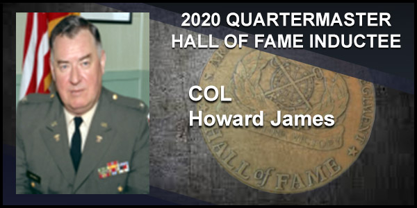 2020 Quartermaster Hall of Fame Inductee COL Howard James