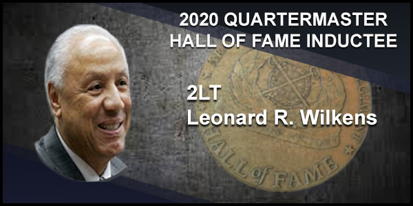 2020 Quartermaster Hall of Fame Inductee 2LT Leonard R. Wilkens